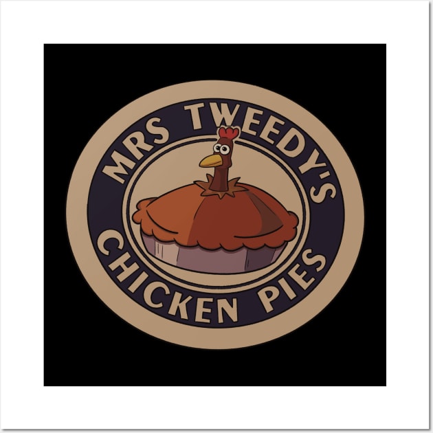 Mrs. Tweedy's Chicken Pies Wall Art by daniasdesigns